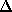 Δ