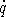 ˙q