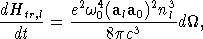 dHtr,l   e2w40(ala0)2n3l-
  dt   =      8pc3     dΩ,