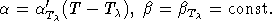 ′
a = a Tc(T - Tc), b = bTc = const.